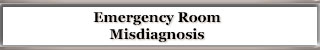 ER Misdiagnosis